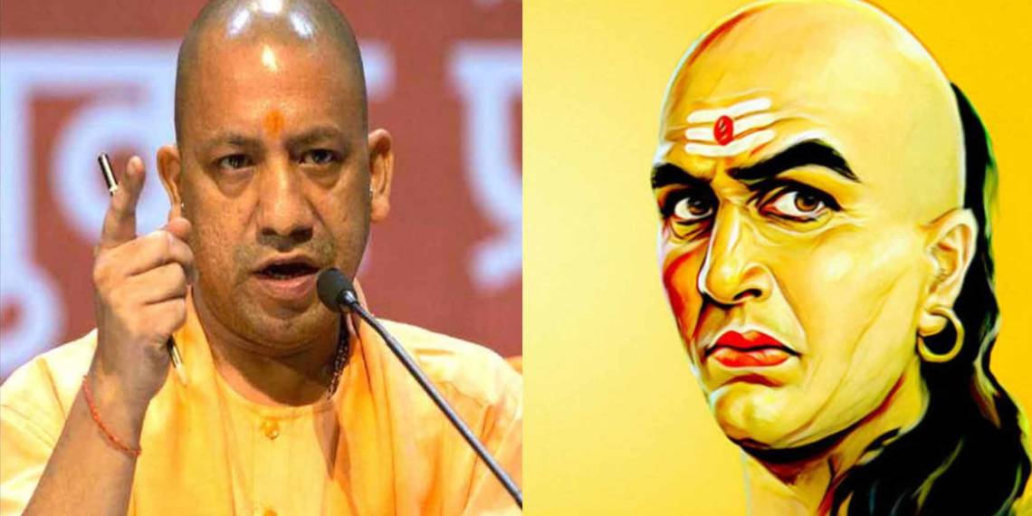 यूपी के शासन में योगी आदित्यनाथ चाणक्य नीति का अनुसरण कर रहे हैं, और परिणाम आपके सामने है