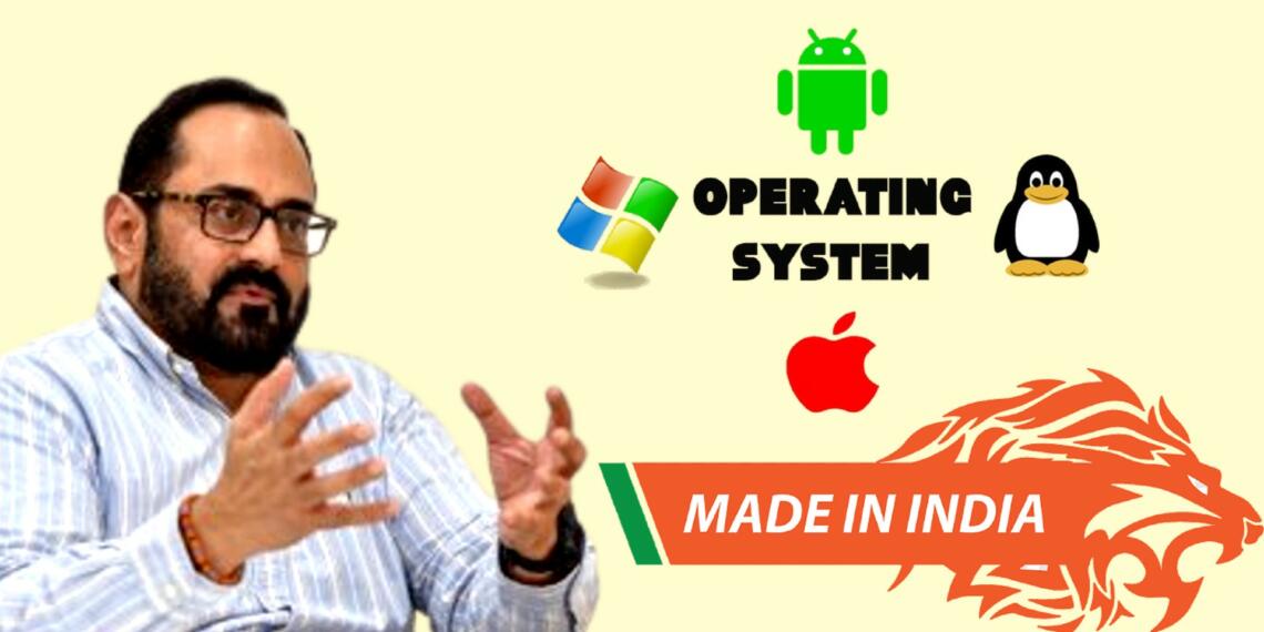 Android और iOS के एकाधिकार का मुकाबला करने के लिए भारत बनाएगा स्वदेशी ऑपरेटिंग सिस्टम