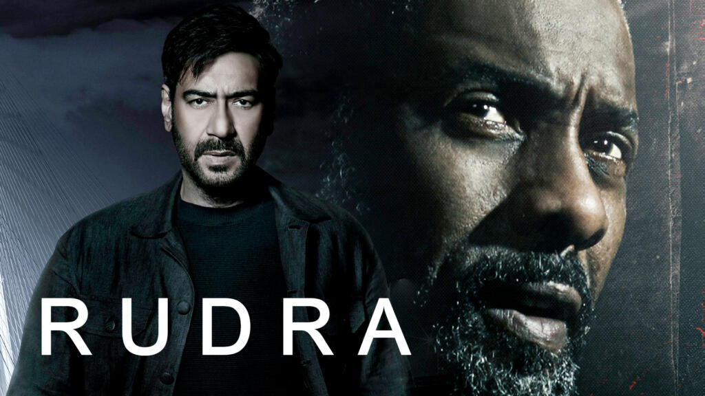 Rudra, Ajay Devgan