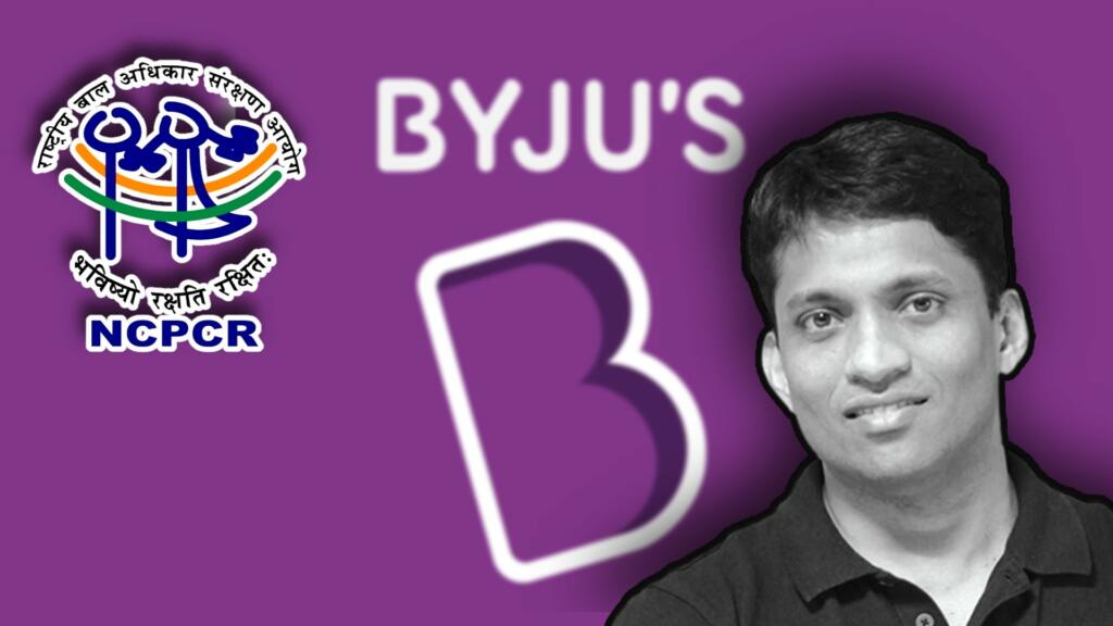 BYJU's with its border line extorsion tactics invited the wrath of NCPCR