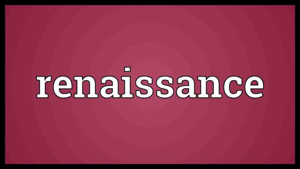 Renaissance meaning in hindi