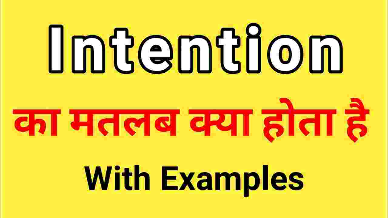 intention-meaning-in-hindi-synonym-and-6-examples-tfipost-in