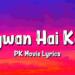 Bhagwan Hai Kahan Re Tu Lyrics