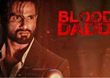 Bloody Daddy: ऐसी फिल्मों को थियेटर में होना चाहिए!