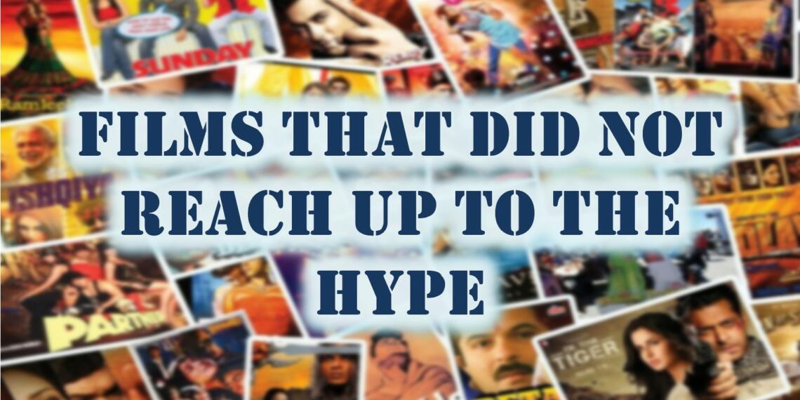 Critics’ Choices: वो इंडियन फिल्म्स, जिनके “नाम बड़े और दर्शन छोटे”
