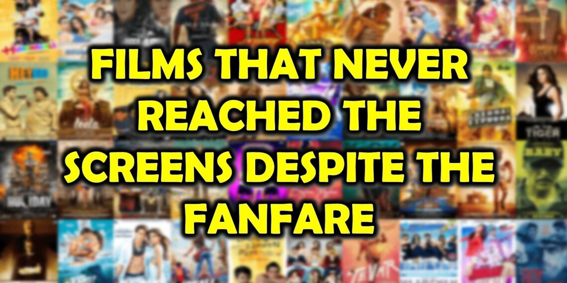 7 भारतीय फिल्में, जो गाजे बाजे के साथ लॉन्च होने के बाद भी रिलीज से वंचित रही