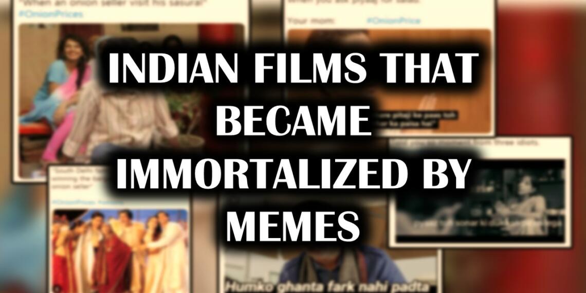 भारतीय फिल्में, जिन्हे मीम्स ने अमर बना दिया!