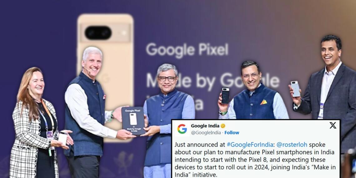 शीघ्र आएंगे “मेड इन इंडिया” गूगल स्मार्टफोन्स!