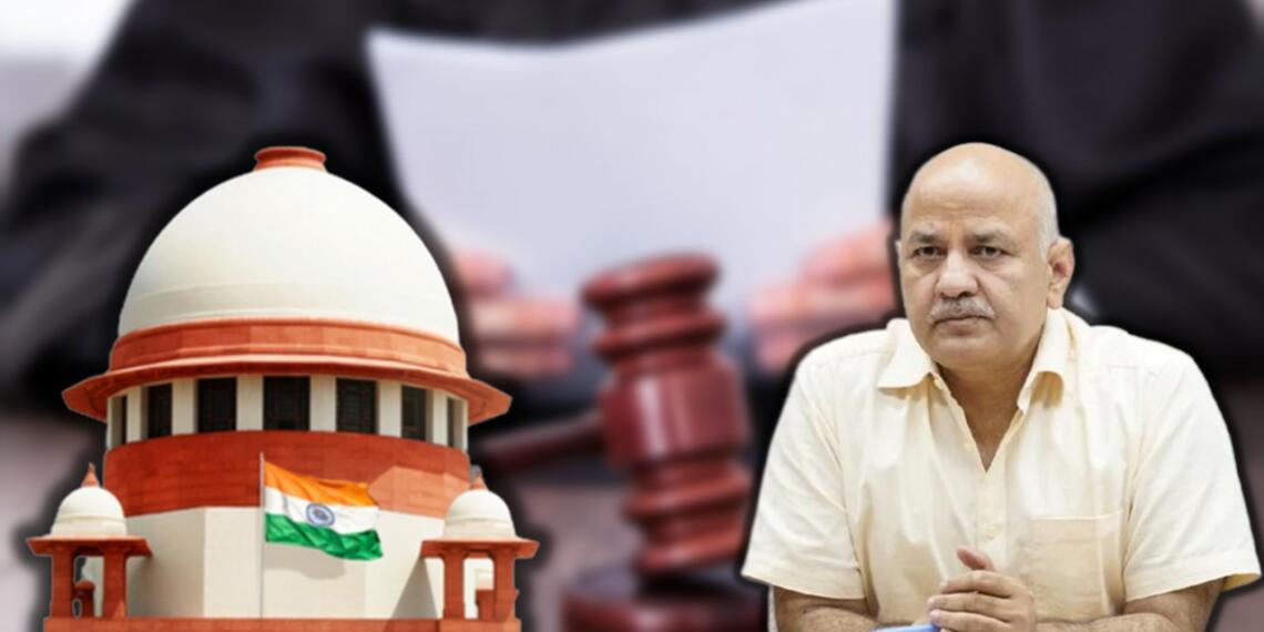 सुप्रीम कोर्ट ने दिया सिसोदिया के मुक़दमे को फ़ास्ट ट्रैक का आदेश!