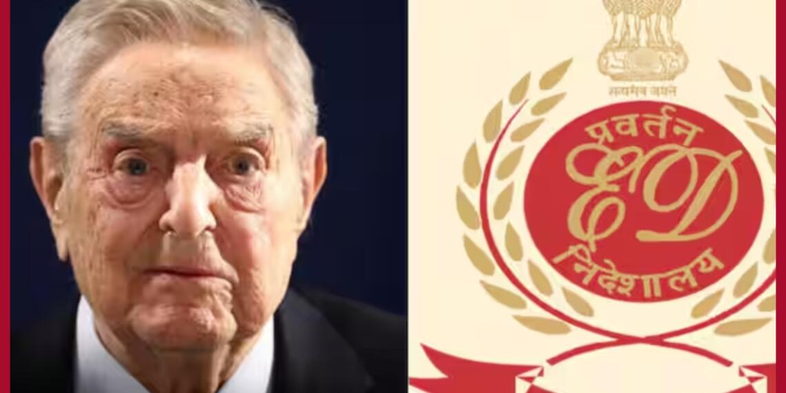 जॉर्ज सोरोस की फंडिंग पर ईडी का बड़ा प्रहार