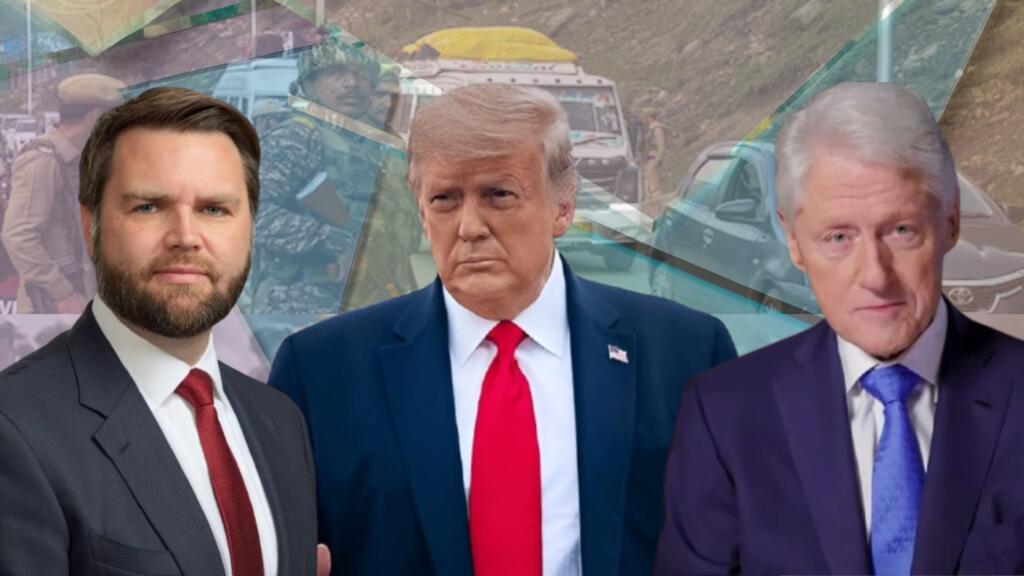 Pahalgam Attack Update JD Vance Donald Trump Bill Clinton