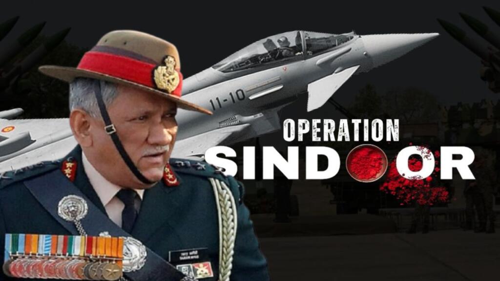 Operation Sindoor General Bipin Rawat
